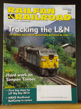 Railfan & Railroad Magazine 2014 March Traking L&N Simpon Timber UP Big Boy 4014