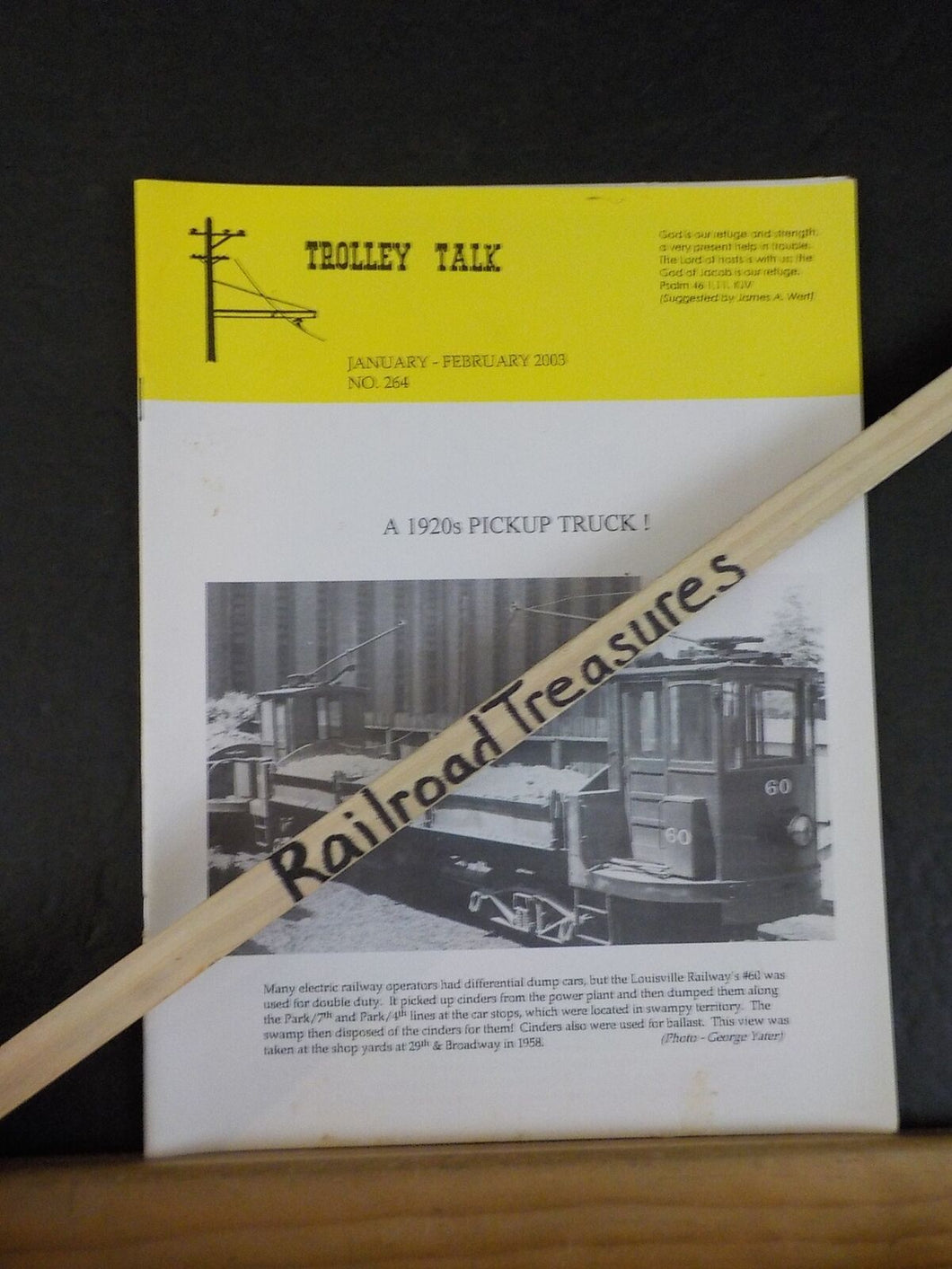 Trolley Talk #264 2003 January February 1920s Pickup Truck. Lehigh Valley