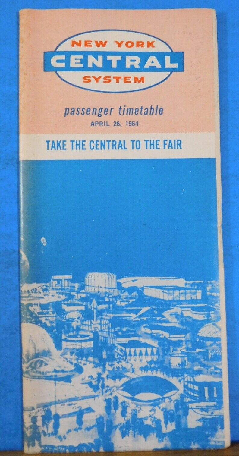 New York Central System Public Timetable 1964 April 26 Take Central to the Fair