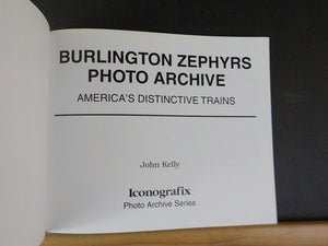 Burlington Zephyrs Photo Archive America’s Distinctive trains by John Kelly SC