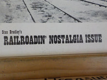 Railroad Enthusiast 1973 Winter Spring Stan Bradley Railroadin Nostalgia Iss