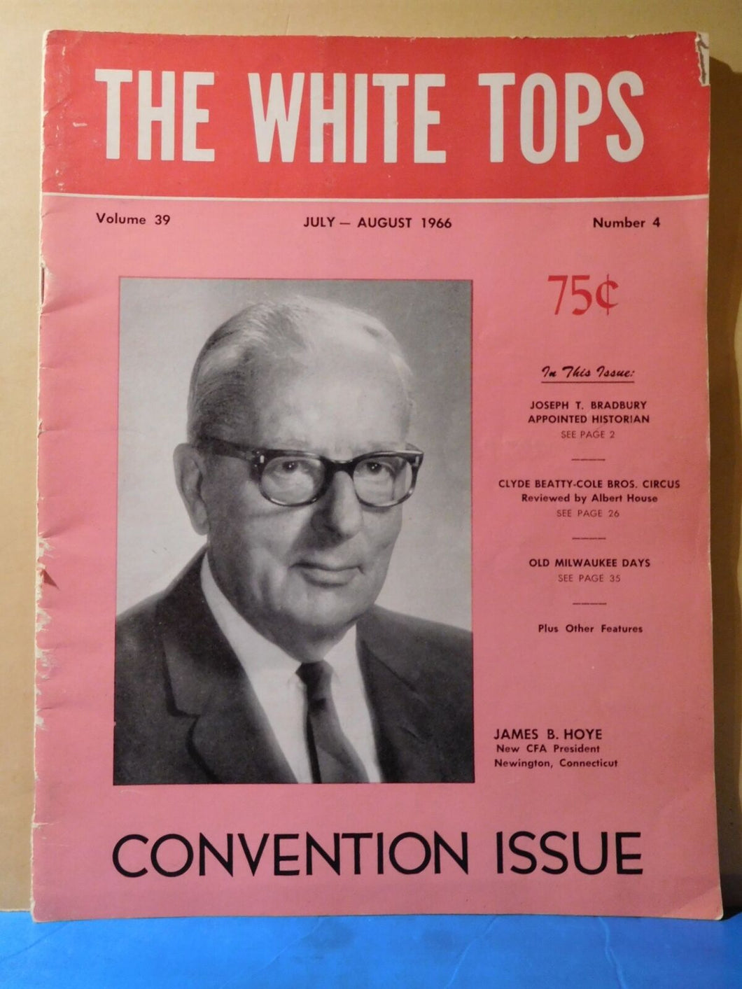 White Tops Circus Magazine 1966 July August 1966 Convention Issue