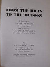 From the Hills to the Hudson by Walter Lucas Paterson and Hudson River Rail Road
