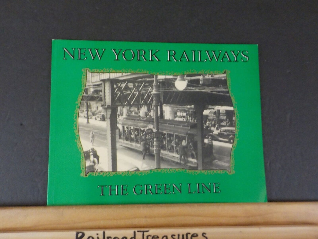 New York Railways The Green Line