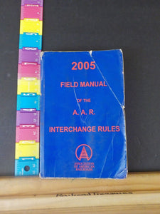 2005 Field Manual of the AAR Interchange Rules   Soft Cover  USED