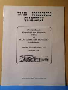 Train Collectors Quarterly Index 1955 January to 1972 October Volumes 1-18