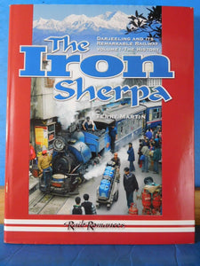 Iron Sherpa, The Volume 1 The History By Terry Martin w/ dust jacket