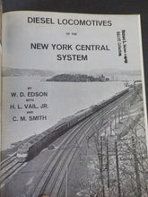 Diesel Locomotives of the New York Central System by Edson, Vail, Smith SC