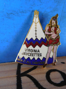 Jaycees Virginia Jaycettes Have it all together Tepee Indian Maiden pin