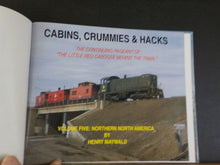 Cabins Crummies & Hacks  (& Vans)  Volume 5 by Henry Maywald Hard Cover 1997