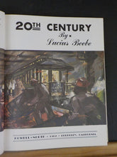20th Century By Lucius Beebe Twentieth Century NYC with Dust Jacket