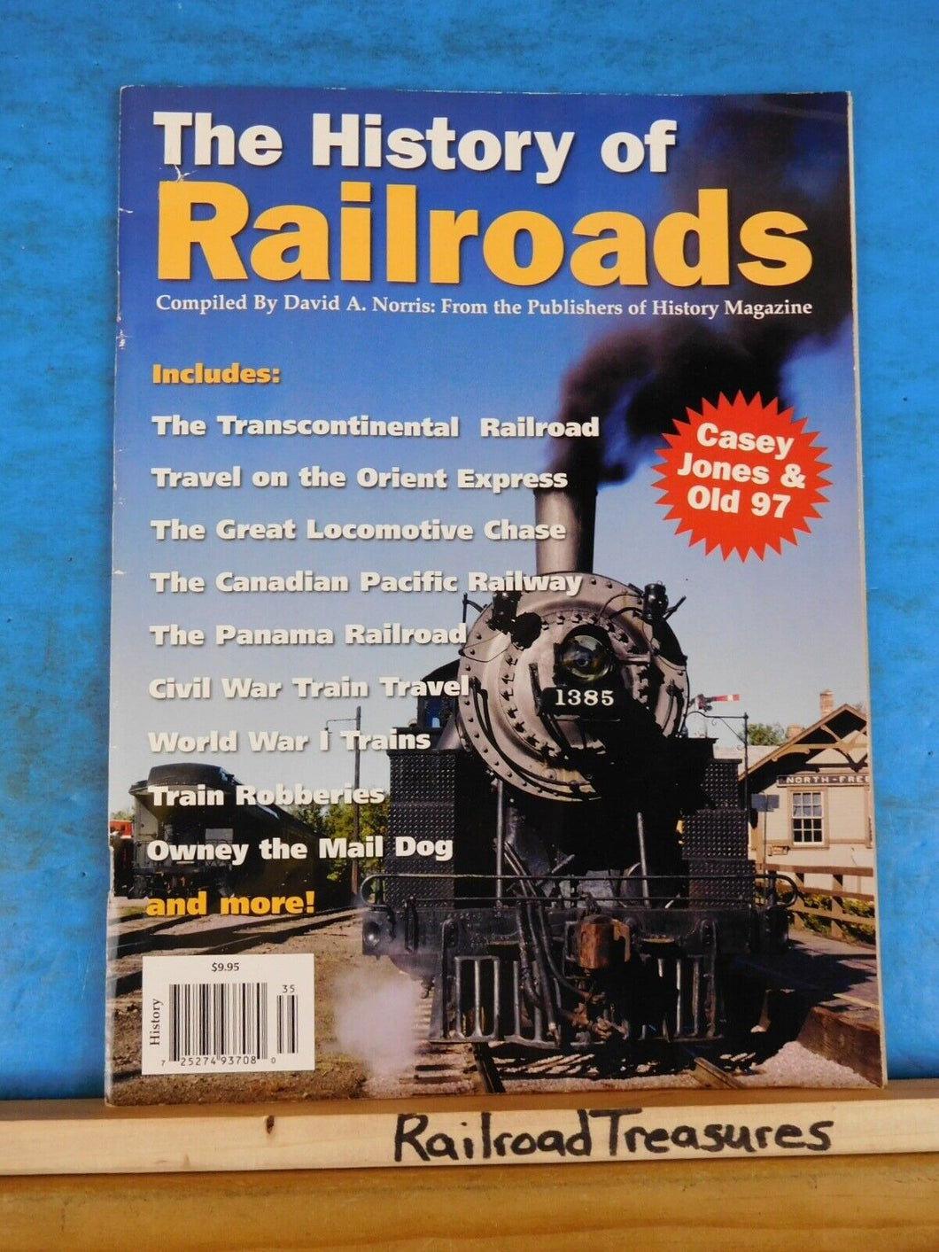 History Of Railroads, The by David Norris History Magazine