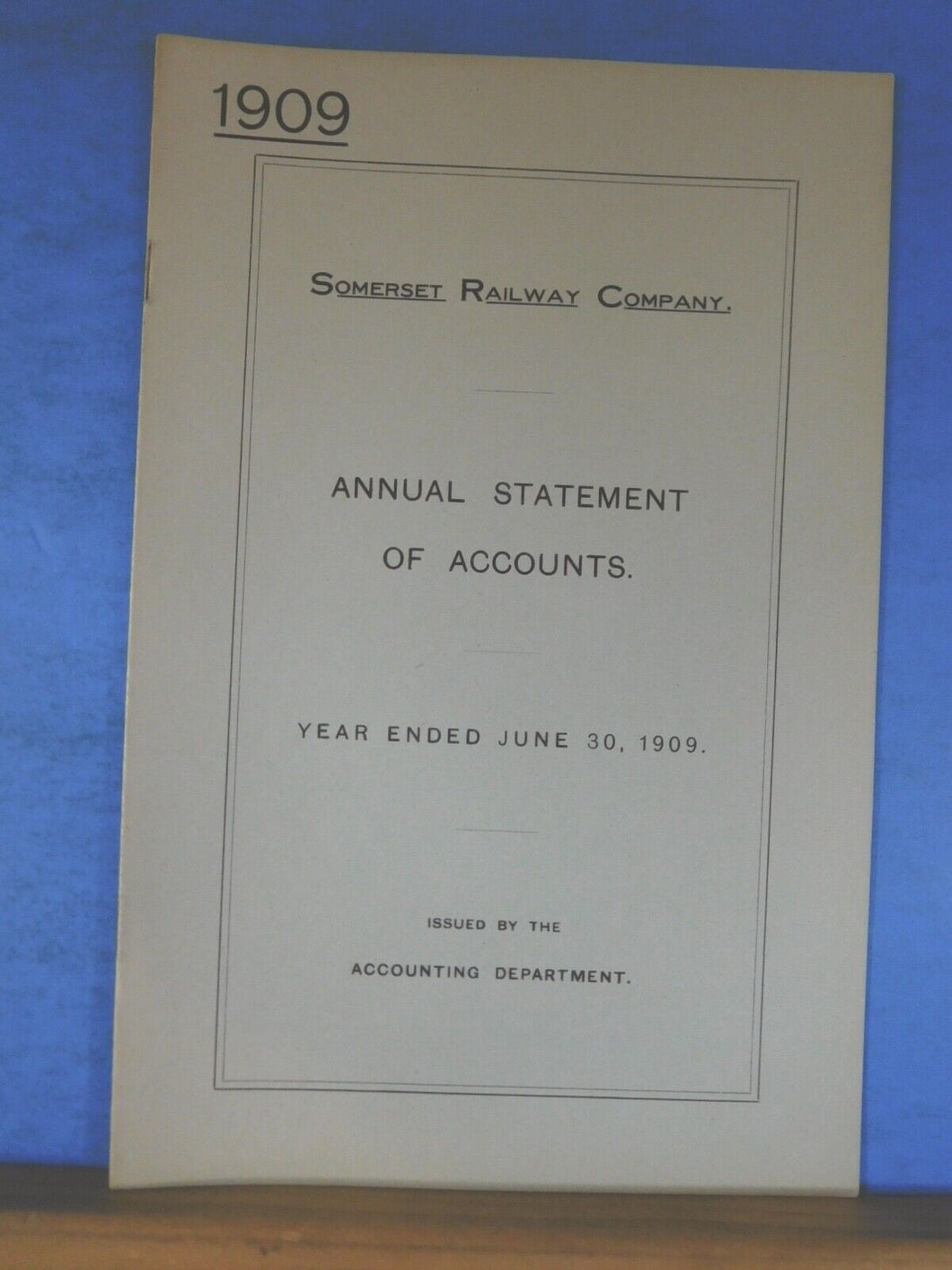 Somerset Railway Annual Report for the year ended June 30, 1909.  6 pages.