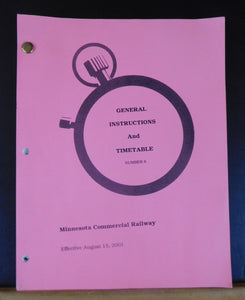 Minnesota Commerical Railway General instructions and timetable #6 2001