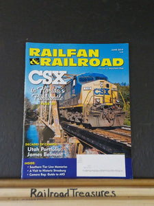 Railfan & Railroad Magazine 2019 June cSX in Florida's panhandle Strasburg