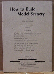 How to Build Model Scenery by Doc Hellman  48 pages  date unknown