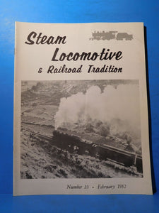 Steam Locomotive & Railroad Tradition #10  Becomes Railroading Magazine