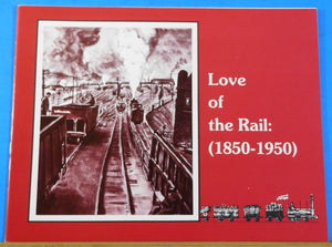Love of the Rail 1850-1950 Southern Alleghenies Museum of Art 1989 SC