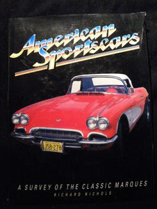 American Sportscars By Richard Nichols A survey of the classic marques