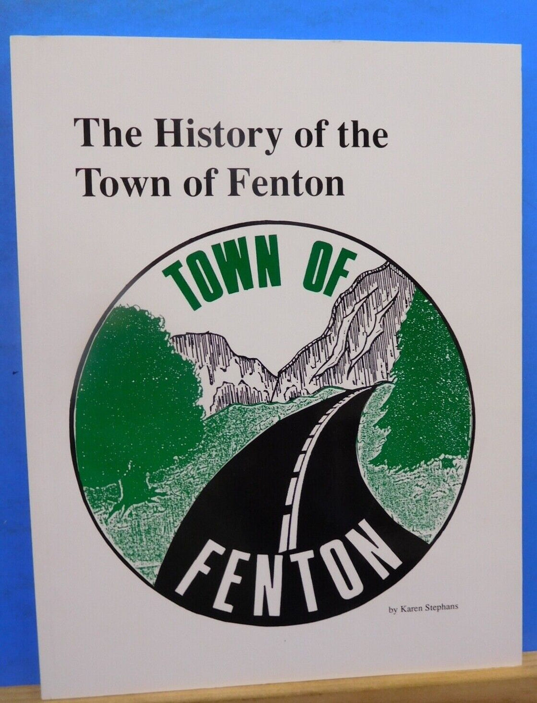 History of the Town of Fenton, Broome County, New York Port Crane Hillcrest Chen