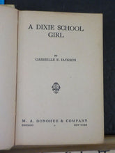 Dixie School Girl A by Gabrielle E Jackson  Hard Cover