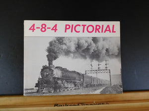 4-8-4 Pictorial By Robert Wayner 63 Pages Soft Cover