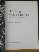 Hunting with a Camera by Erwin A Bauer Guide to wildlife photography w/ DJ