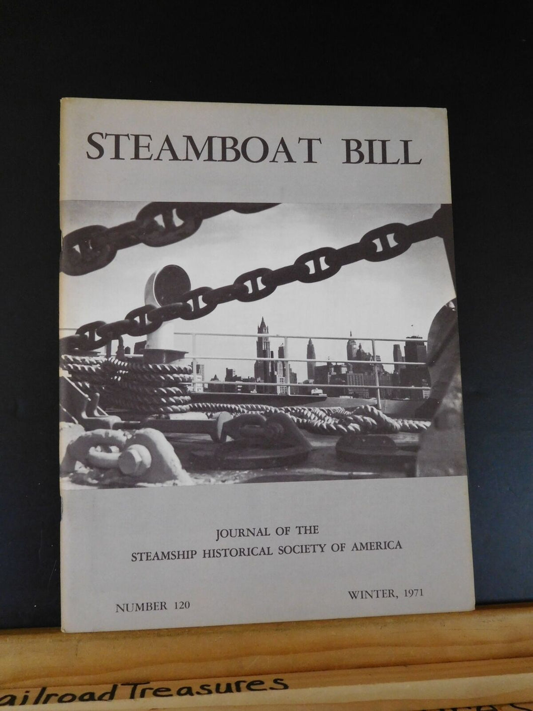 Steamboat Bill #120 Winter 1972 Journal of the Steamship Historical Society