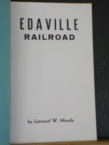 Edaville Railroad The Cranberry Belt By Linwood W. Moody Soft Cover