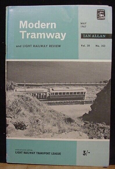 Modern Tramway and Light Railway Review #353 Vol 30 May 1967 Freiburg im Breisga