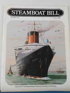 Steamboat Bill #167 Journal of the Steamship Historical Society