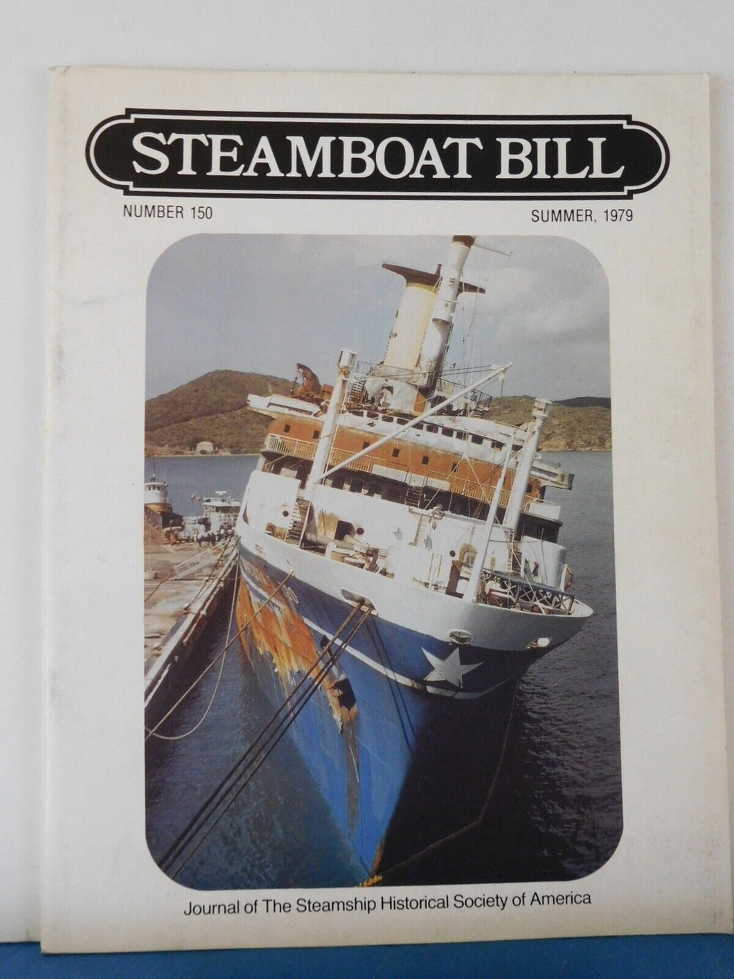 Steamboat Bill #150 Summer 1979 Journal of the Steamship Historical Society