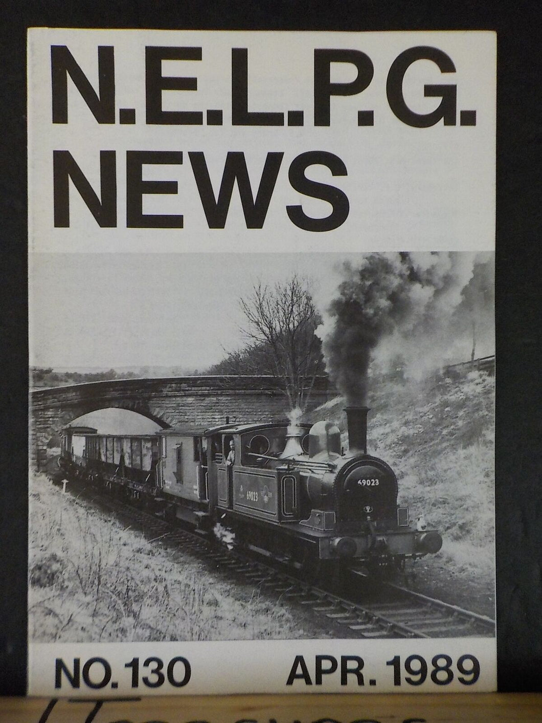 N.E.L.P.G. News #130 1989 April No.130 North Eastern Locomotive Preservation Gro