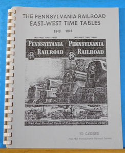 Pennsylvania Railroad East West Timetables Vol 14 by Ed Gardner Spiral Bound