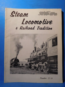 Steam Locomotive & Railroad Tradition #15-16  Becomes Railroading Magazine