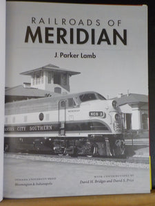 Railroads of Meridian by L Parker Lamb with dust jacket 2012  162 pages indexed