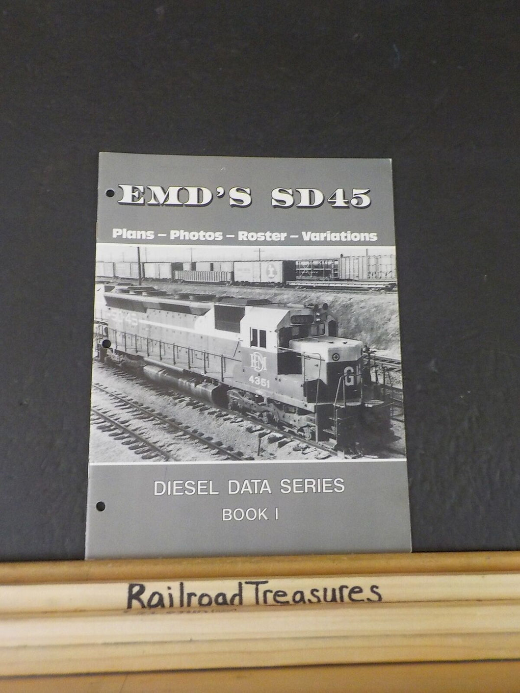 Diesel Data Series Book 1 EMD's SD45 plans photos roster variations