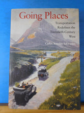 Going Places Transportation redefines the 20th century West by Schwantes w/DJ
