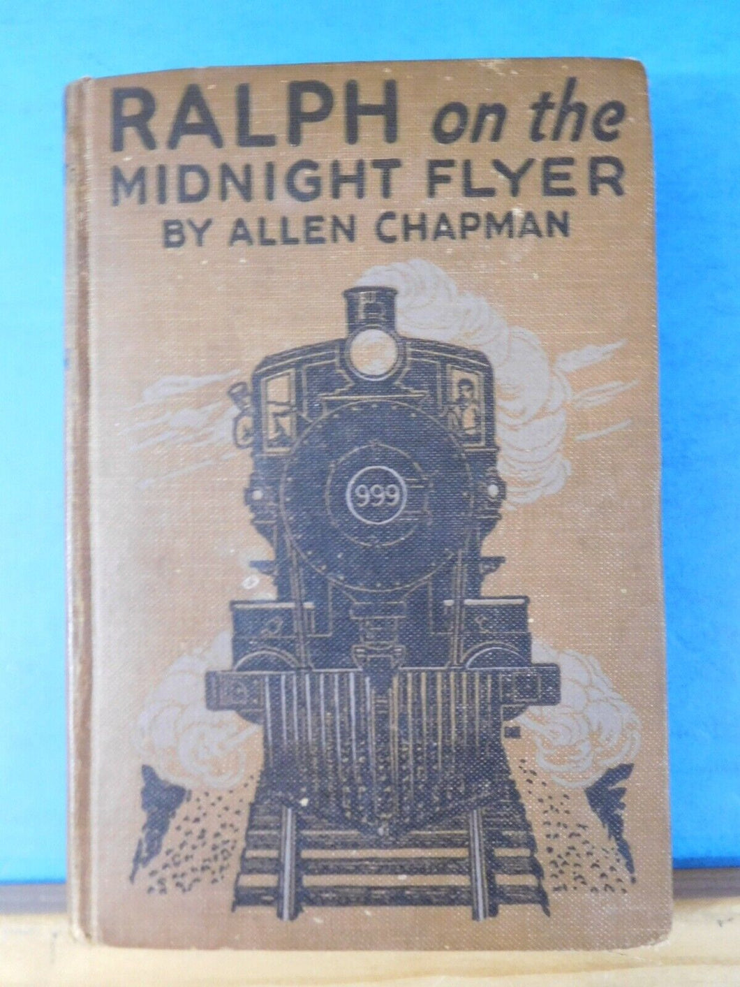 Ralph on the Midnight Flyer or The wreck at Shadow Valley HArd Cover 1923