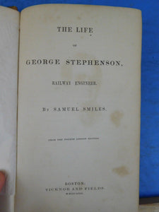 Life of George Stephenson Railway Engineer by Samuel Smiles 1890 Fourth Lond