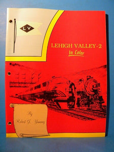 Lehigh Valley 2 In Color by Robert J. Yanosey 1991 128 Pages 3 hole punched