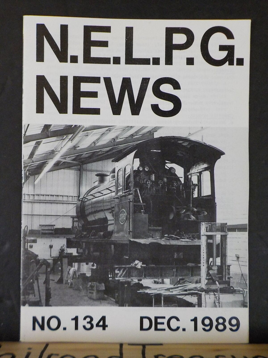 N.E.L.P.G. News #134 1989 December No.134 North Eastern Locomotive Preservation