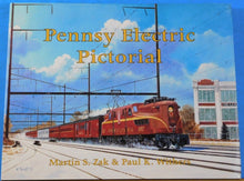 Pennsy Electric Pictorial by Martin S. Zak & Paul K. Withers DJ 1999