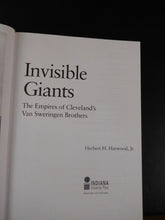 Invisible Giants The Empires of Cleveland’s Van Sweringen Brothers w Dust Jacket