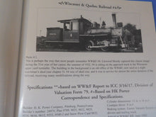 Narrow Gauge in the Sheepscot Valley Vol 5 comprehensive guide to the WW&F SC