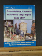 Light Iron Digest’s Scratchbuilders Craftsmen and Narrow-Gauge Buyers Guide 2003
