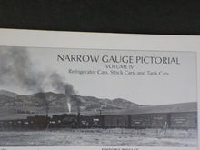 Narrow Gauge Pictorial Volume 4 Reefers Stock Tank D&RGW Soft Cover
