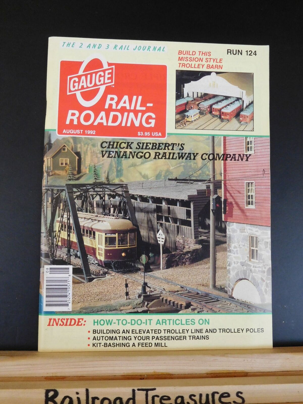 O Gauge Railroading #124 1992 Aug Build mission styel trolley barn Feed Mill