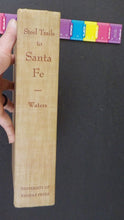 Steel Trails to Santa Fe By L L Waters  Hard Cover
