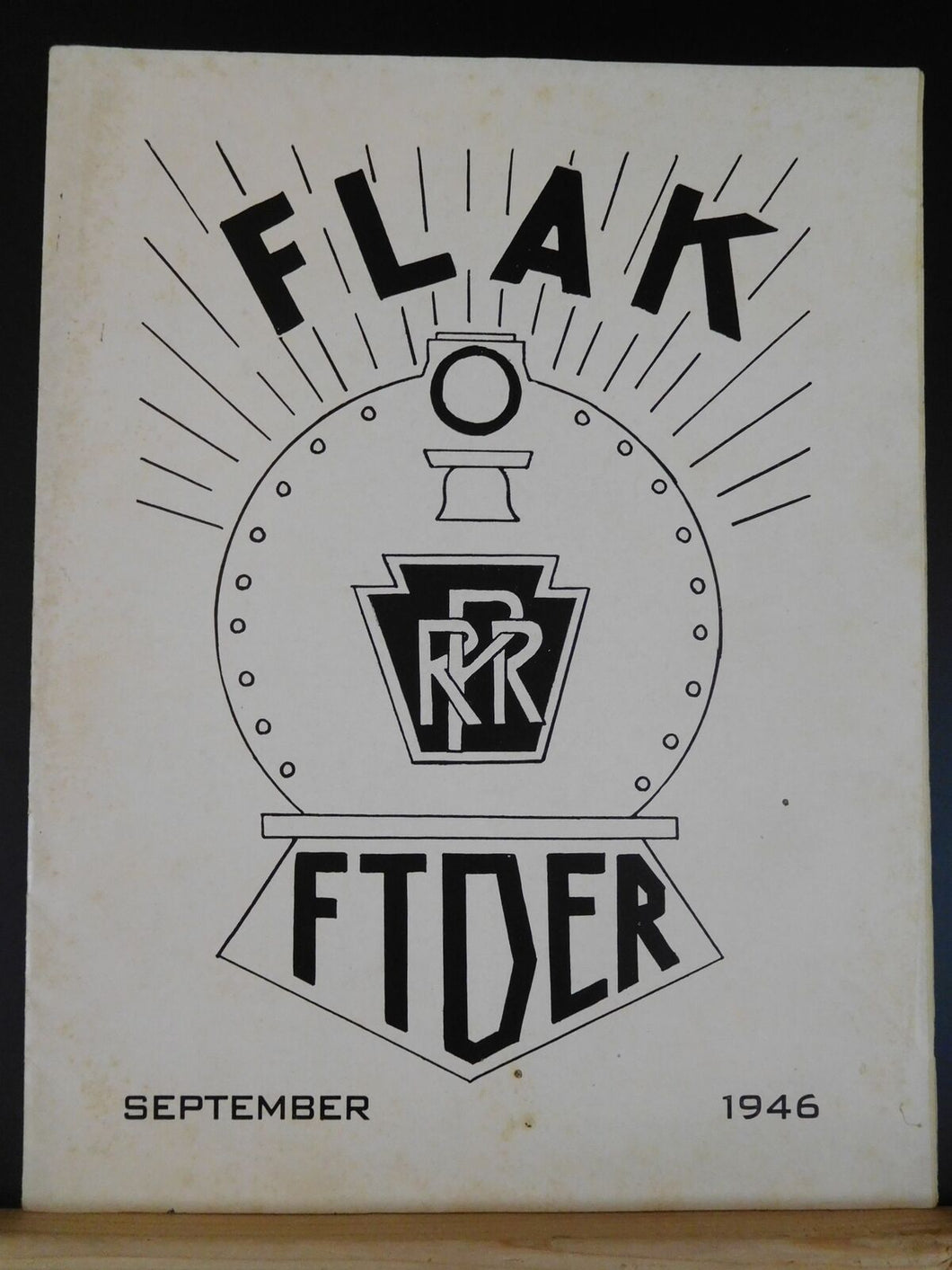 Flak PRR Vol. 3 No. 8 September 1946  Freight Traffic Department